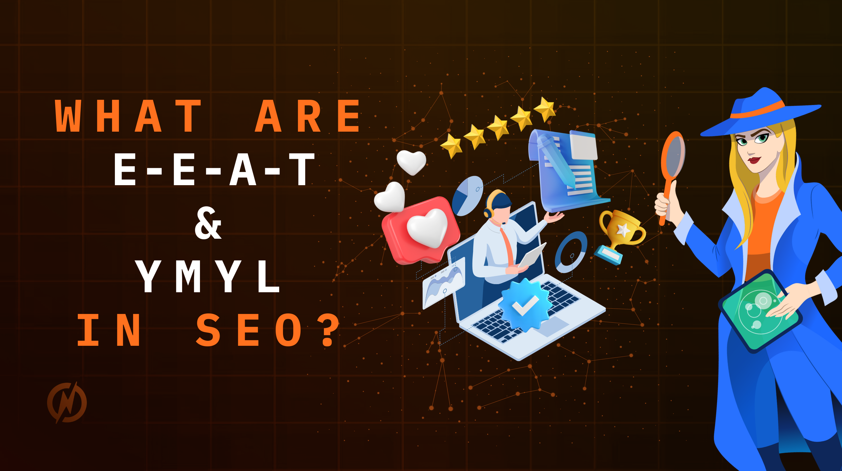 What is Google E-E-A-T and YMYL in SEO?